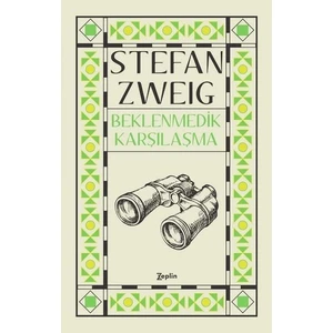 Beklenmedik Karşılaşma - Stefan Zweig