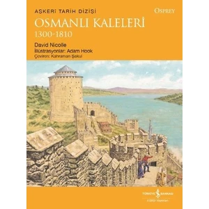 Osmanlı Kaleleri 13001810 - David Nicolle