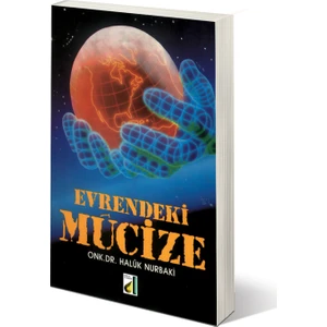 Evrendeki Mucize-Haluk Nurbaki
