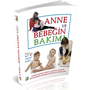 Anne ve Bebeğin Bakımı