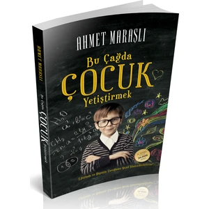 Bu Çağda Çocuk Yetiştirmek