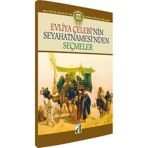 Evliya Çelebi’nin Seyahatnamesi’nden Seçmeler