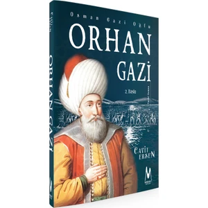Osman Gazi Oğlu Orhan Gazi