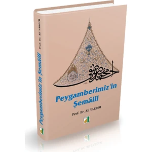 Peygamberimiz’in Şemaili