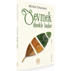 Sevmek Ölmekle Başlar - Murat Başaran