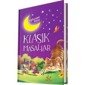 Uykudan Önce Klasik Masallar (Ciltli) - Emine Tuğçe Dönmez