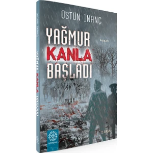 Yağmur Kanla Başladı