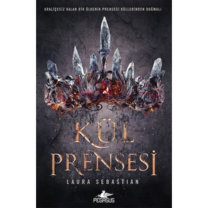 Kül Prensesi  - Laura Sebastian