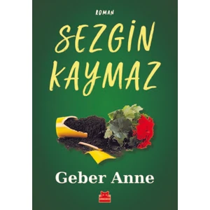 Geber Anne - Sezgin Kaymaz