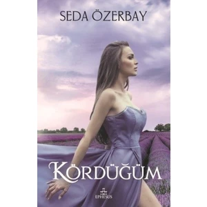 Kördüğüm (Ciltli) - Seda Özerbay