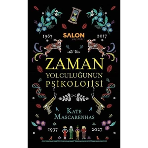 Zaman Yolculuğunun Psikolojisi - Kate Mascarenhas