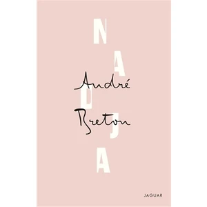 Nadja - Andre Breton