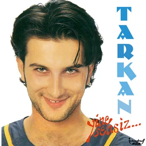 Tarkan - Yine Sensiz (Plak)