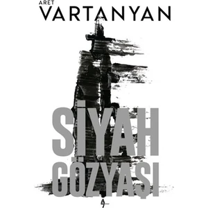 Siyah Gözyaşı  - Aret Vartanyan