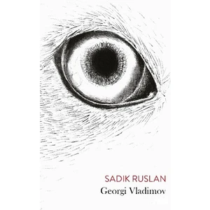 Sadık Ruslan - Georgi Vladimov