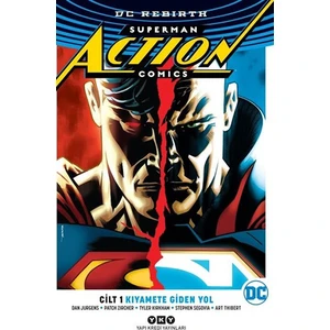 Superman Action Comics Cilt 1: Kıyamete Giden Yol (Rebirth) - Dan Jurgens