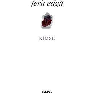 Kimse - Ferit Edgü