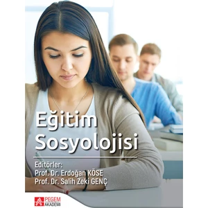 Pegem Akademi Yayıncılık Eğitim Sosyolojisi