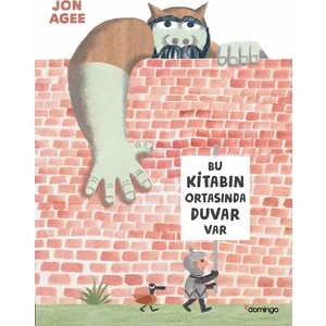 Bu Kitabın Ortasında Duvar Var - Jon Agee