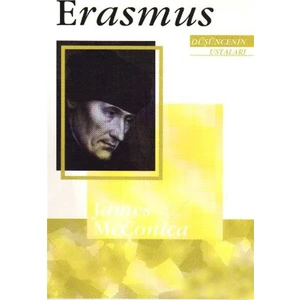 Düşüncenin Ustaları Erasmus-James Mcconica