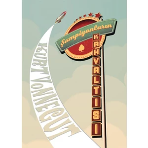Şampiyonların Kahvaltısı - Kurt Vonnegut