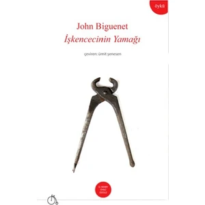İşkencecinin Yamağı-John Biguenet