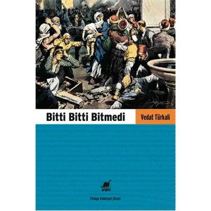 Bitti Bitti Bitmedi-Vedat Türkali