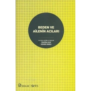 Beden Ve Ailenin Acıları