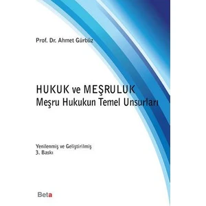 Hukuk Ve Meşruluk-Prof. Dr. Ahmet Gürbüz