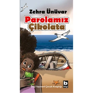 Parolamız Çikolata - Zehra Ünüvar