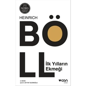 İlk Yılların Ekmeği - Heinrich Böll