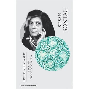 Metafor Olarak Hastalık: Aids Ve Metaforları-Susan Sontag