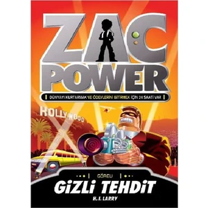 Zac Power Serisi 09 Gizli Tehdit-H. I. Larry
