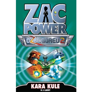 Zac Power Özel Görev-2: Kara Kule-H. I. Larry