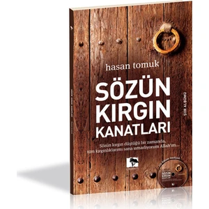 Sözün Kırgın Kanatları-Hasan Tomuk