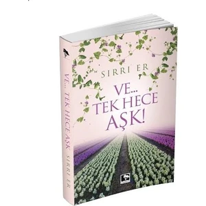 Ve…Tek Hece Aşk-Sırrı Er