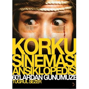 Korku Sineması Ansiklopedisi 60’Lardan Günümüze - Tuğrul Sezer