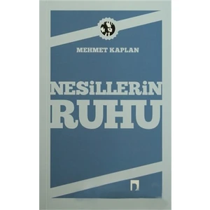 Nesillerin Ruhu-Mehmet Kaplan