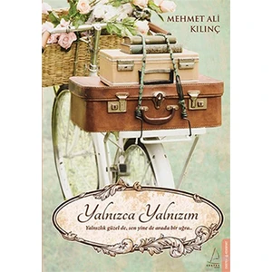 Yalnızca Yalnızım - Mehmet Ali Kılınç