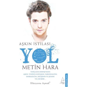 Aşkın İstilası - Yol - Metin Hara