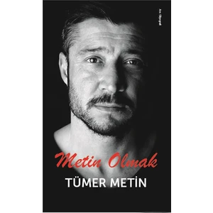 Metin Olmak - Tümer Metin