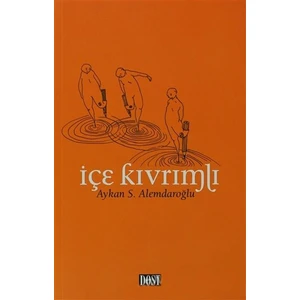 İçe Kıvrımlı-Aykan S. Alemdaroğlu