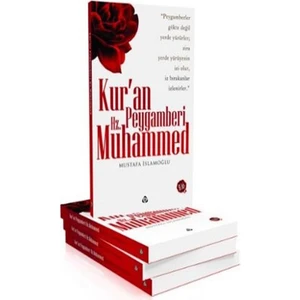 Kuran Peygamberi Hz. Muhammed-Mustafa İslamoğlu