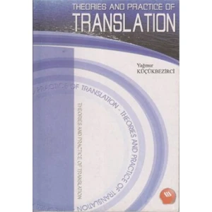 Eğitim Yayınevi Theories And Practice Of Translation-Yağmur Küçükbezirci
