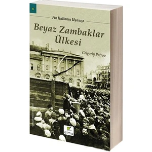 Beyaz Zambaklar Ülkesi - Grigory Petrov