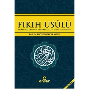 Fıkıh Usulü - Hayreddin Karaman