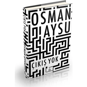 Çıkış Yok-Osman Aysu