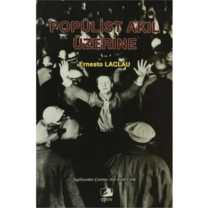 Popülist Akıl Üzerine-Ernesto Laclau