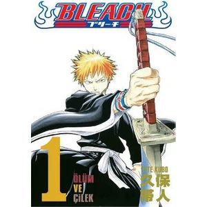 Bleach 1. Cilt - Ölüm ve Çilek - Tite Kubo