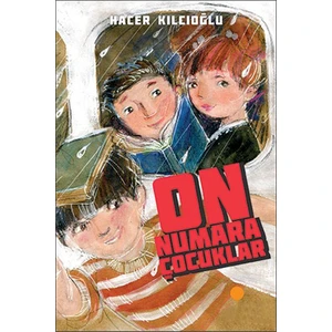On Numara Çocuklar - Hacer Kılcıoğlu